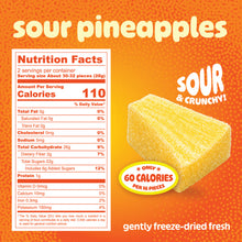 Nutrition Facts for sour freeze-dried pineapples: 2 servings per pouch, 110 calories per 28 g serving, about 30 to 32 pieces
