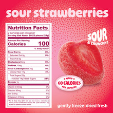 Nutrition Facts for sour freeze-dried strawberries: 2 servings per pouch, 100 calories per 28 g serving, about 20 to 22 pieces