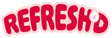 REFRESH'D